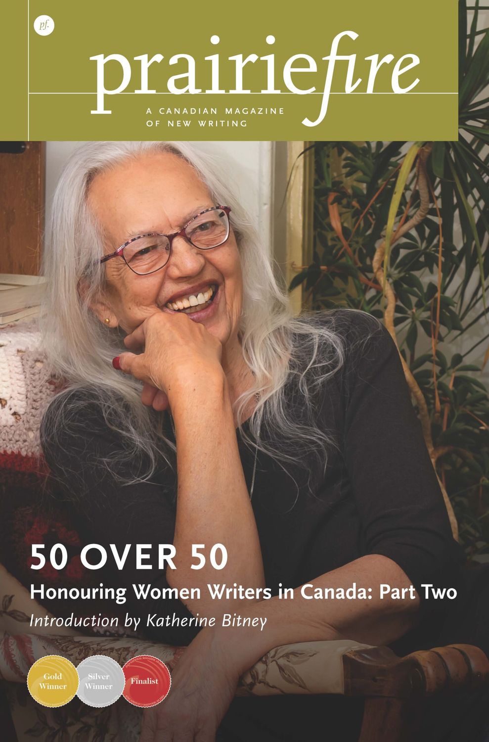 Prairiefire: A Canadian Magazine of New Writting (Spring 2025, Vol. 46, No. 1)