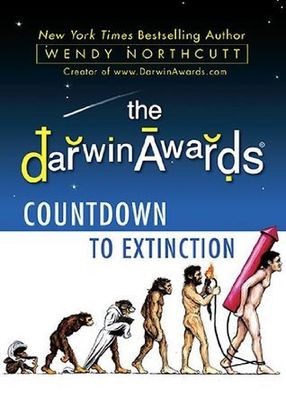Northcutt, Wendy (817) The Darwin Awards Countdown to Extinction (HC)