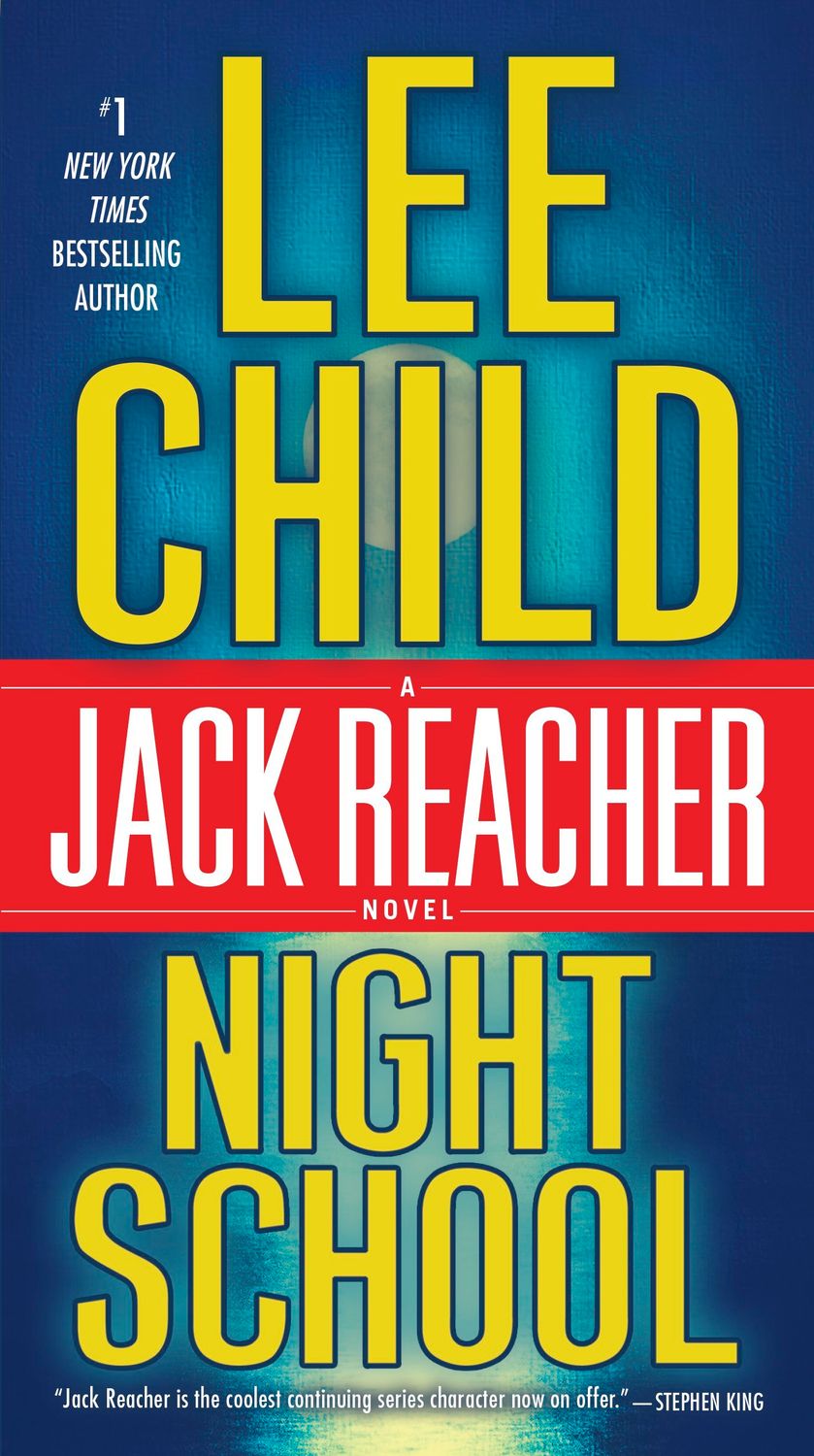 Child, Lee (TH) Jack Reacher #21 Night School (PB)