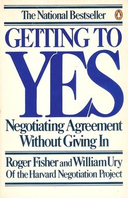 Fisher, Roger; Ury, William (158.CS) Getting to Yes: Negotiating Agreement Without Giving In (1984, PB)