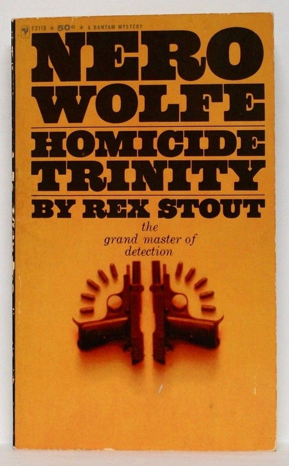 Stout, Rex (MY) Nero Wolfe #36 Homicide Trinity (1966, Bantam, Vintage PB)