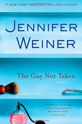 Weiner, Jennifer (FI) The Guy Not Taken (TP)