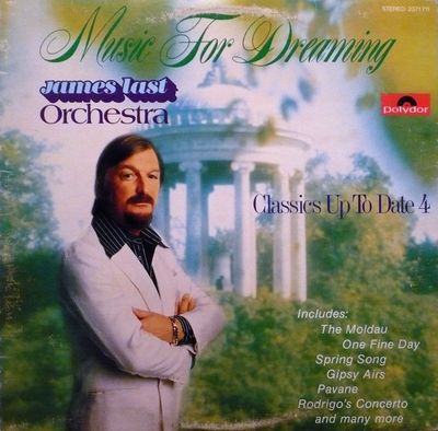 James Last Orchestra – Music For Dreaming Classics Up To Date Vol. 4 (VG, 1976, LP, Polydor – 2371 711)