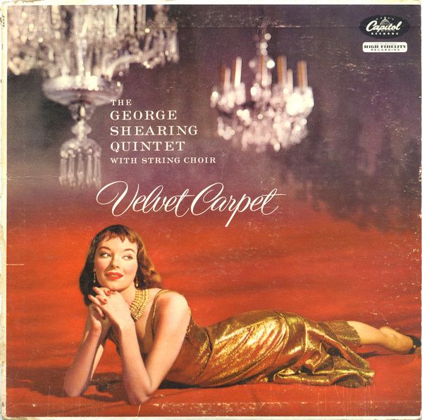 The George Shearing Quintet With String Choir – Velvet Carpet (G+, 1956, LP, Mono, Capitol Records – T720)