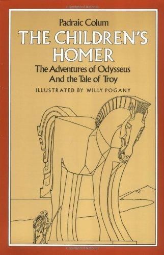 Colum, Padraic (398) The Children's Homer: The Adventures of Odysseus and the Tale of Troy (TP) The Odyssey