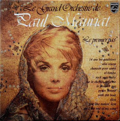 Paul Mauriat Le Grand Orchestre De – Le Premier Pas (VG, 1974, LP, Philips – 6325 171)
