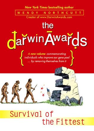 Northcutt, Wendy (817) The Darwin Awards III: Survival of the Fittest (HC. No DJ)