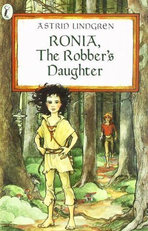 Lindgren, Astrid (CC) Ronia, the Robber's Daughter (Puffin)