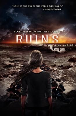 Wells, Dan (YS) Partials Sequence #3 Ruins (TP)