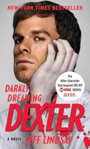 Lindsay, Jeff (TH) Dexter #1 Darkly Dreaming Dexter (PB)
