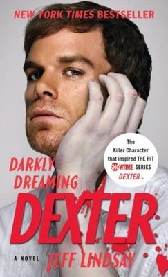 Lindsay, Jeff (TH) Dexter #1 Darkly Dreaming Dexter (PB)