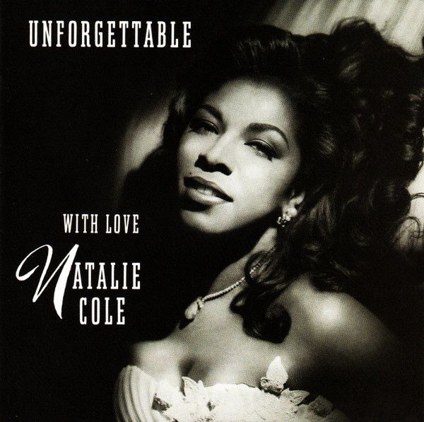 Natalie Cole – Unforgettable With Love (CD)