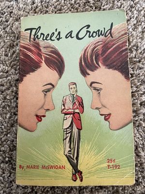 McSwigan, Marie - Three's a Crowd (1961, 1st Printing, Scholastic Books #T-192)