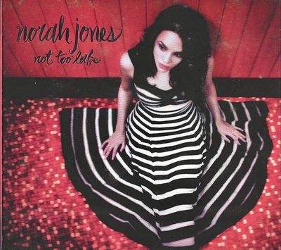 Norah Jones – Not Too Late (Deluxe Edition, CD + DVD)