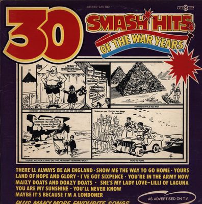 The Band Of Her Majesty's Guards Division And Chorus – 30 Smash Hits Of The War Years (VG, 1975, LP, Windmill – SAN 5001)