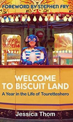 Thom, Jessica (616.85) Welcome to Biscuit Land (TP) Tourettes Syndrome