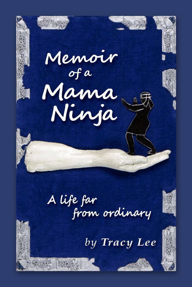 Lee, Tracy (920 LEE) Memoir of a Mama Ninja (TP)