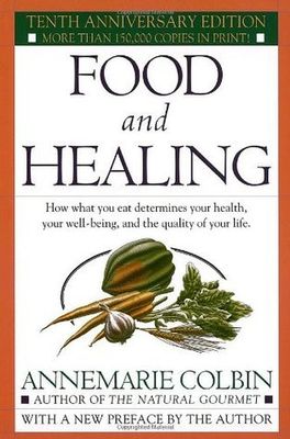 Colbin, Annemarie (613) Food and Healing (TP)