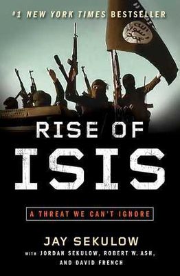 Sekulow, Jay (956) Rise of Isis (TP)