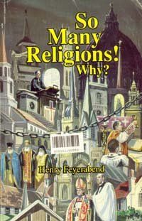 Feyerabend, Henry (200) So Many Religions! Why? (TP)