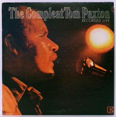 Tom Paxton – The Compleat Tom Paxton Recorded Live (VG, 1971, 2LP, Elektra – 7E-2003)