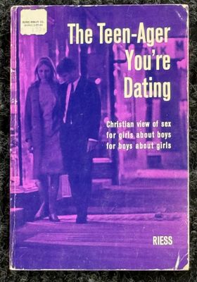 Reiss, Walter (249) The Teen-Ager You're Dating (1964, Concordia, PB)
