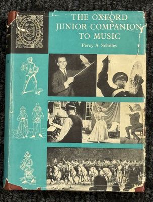 Scholes, Percy A. (780) The Oxford Junior Companion to Music (1955, 2nd Printing, HC)