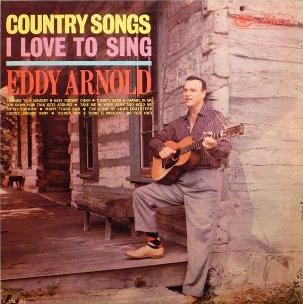 Eddy Arnold – Country Songs I Love To Sing (G+, 1963, LP, Mono, RCA Camden – CAL 741)
