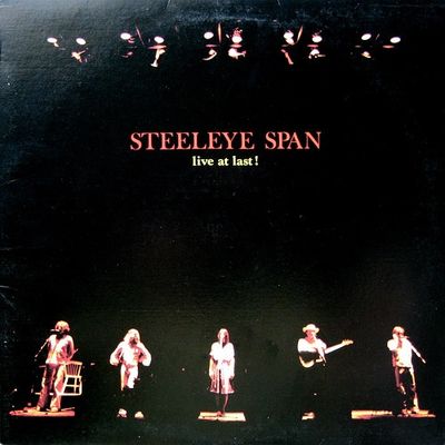 Steeleye Span – Live At Last! (VG+, 1978, LP, Chrysalis – CHR 1199)