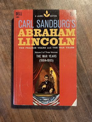 Sandburg, Carl (973) Abraham Lincoln The Prairie Years and The War Years Vol. 3: The War Years (1864-1865) (1960, Dell, PB)