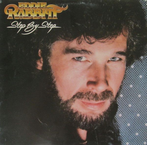 Eddie Rabbitt – Step By Step (VG, 1981, LP, Elektra – X5E-532)
