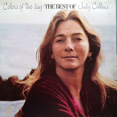 Judy Collins – Colors Of The Day - The Best Of Judy Collins (VG, 1972, LP, Elektra – EKS-75030)