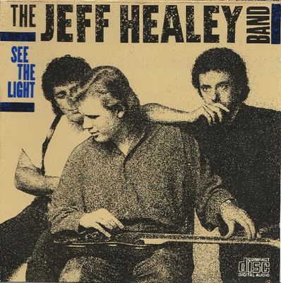 The Jeff Healey Band – See The Light (CD)