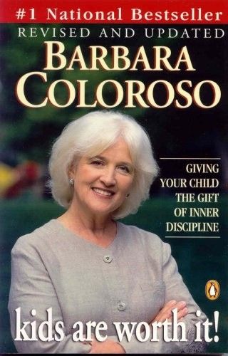 Coloroso, Barbara (649) Kids Are Worth It! : Giving Your Child the Gift of Inner Discipline (TP)