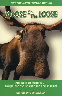 Jackson, Matt (817) Moose on the Loose (TP)