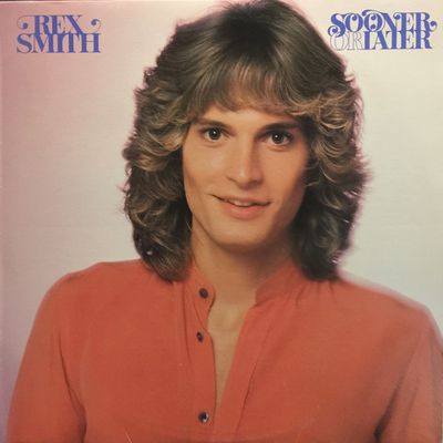 Rex Smith – Sooner Or Later (VG, 1979, LP, Columbia / Silver Cloud – JC 35813)