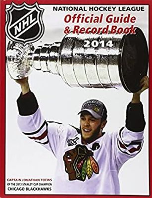NHL (796.96) National Hockey League Official Guide &amp; Record Book 2014 (Jonathan Toews Chicago Blackhawks Cover)
