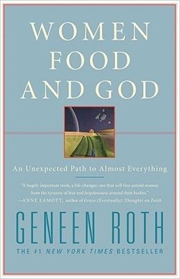 Roth, Geneen (158.MW) Women Food and God (HC)