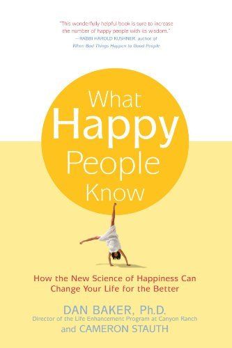 Baker, Dan (158.MW) What Happy People Know (TP)