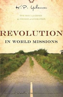 Yohannan, K. P. (243) Revolution in World Missions (TP)