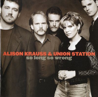 Alison Krauss and Union Station - So Long So Wrong (CD)