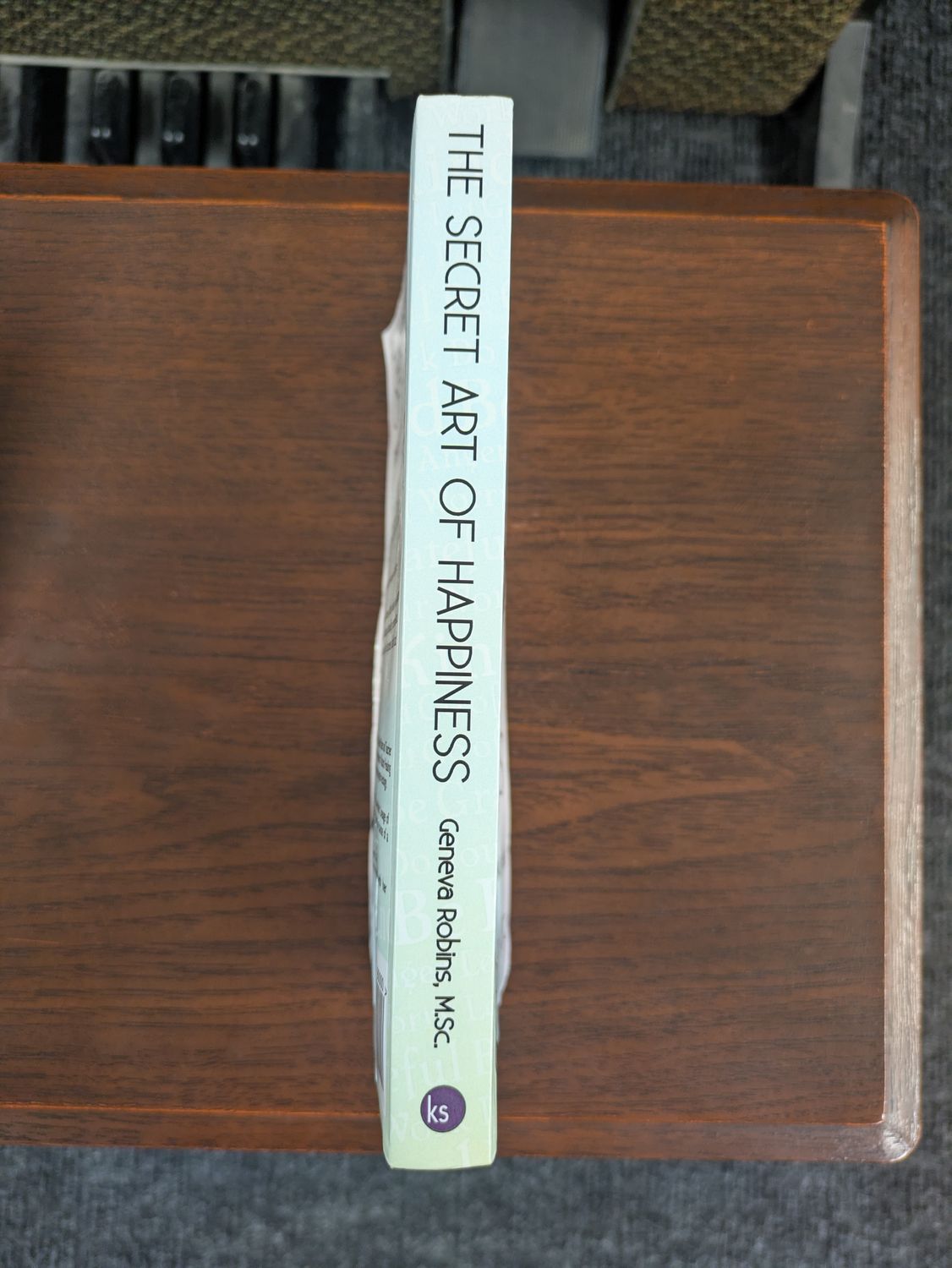 Robins, Geneva (614 Mindfulness) - The Secret Art of Happiness: Change Your Life with the Reiki Ideals (TP - USED)
