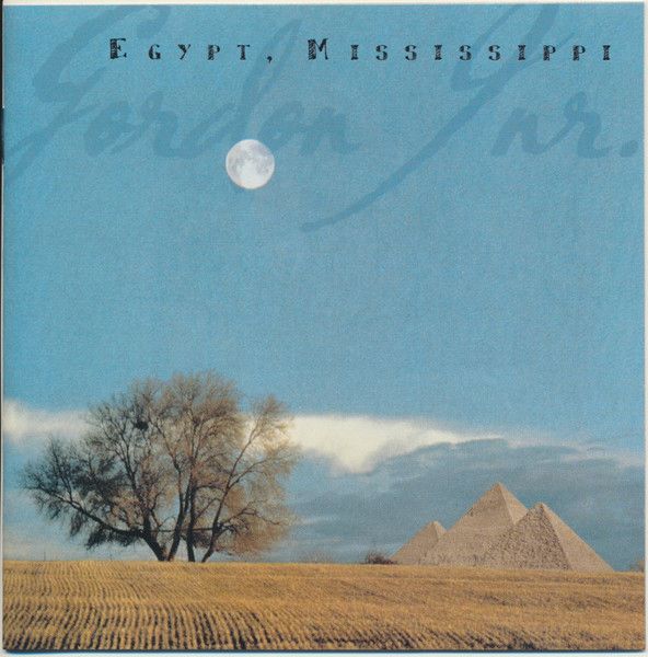 Gordon Jnr. – Egypt, Mississippi (CD)