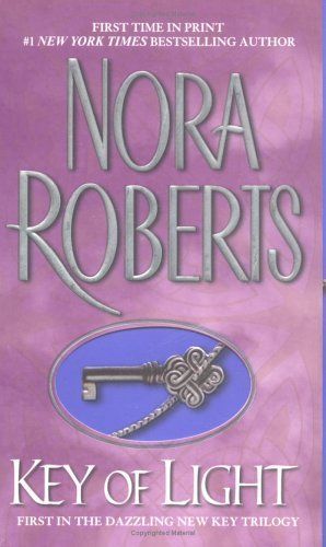 Roberts, Nora (RO) Key Trilogy #1 Key of Light (PB)