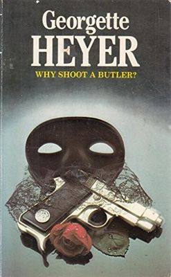 Heyer, Georgette (CL) Why Shoot a Butler (1982, Granada, PB)
