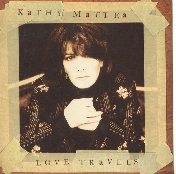 Kathy Mattea ‎– Love Travels (CD)