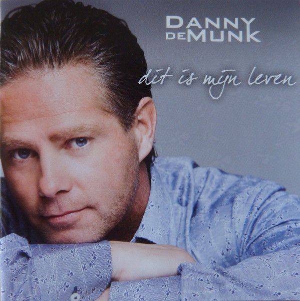 Danny de Munk – Dit Is Mijn Leven (CD)