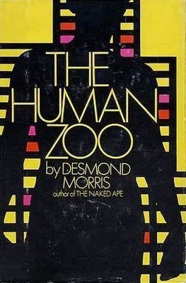 Morris, Desmond (304) The Human Zoo (1969, 1st Edition, 1st American Printing, McGraw-Hill, HC)