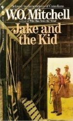 Mitchell, W. O. (CA) Jake and the Kid (PB)