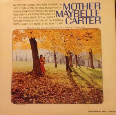 Maybelle Carter – Mother Maybelle Carter Sings Favorite Songs Of The Carter Family (VG, 1965, LP, Mono, Mercury Wing – MGC 29524)